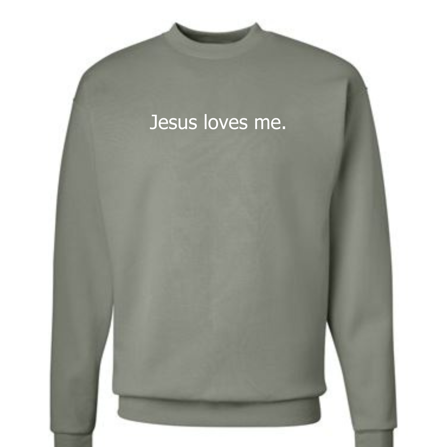 Jesus Loves Me. The Everyday Reminder Crewneck