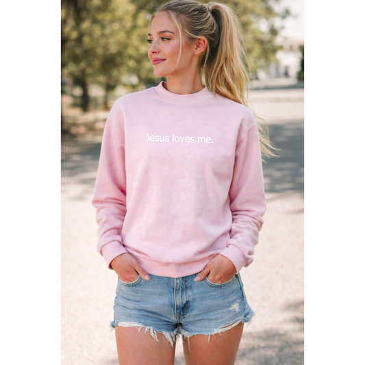 Jesus Loves Me. The Everyday Reminder Crewneck